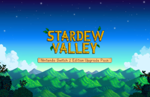 A Nintendo Switch 2-n futó Stardew Valley játékosok ingyenes frissítést kapnak